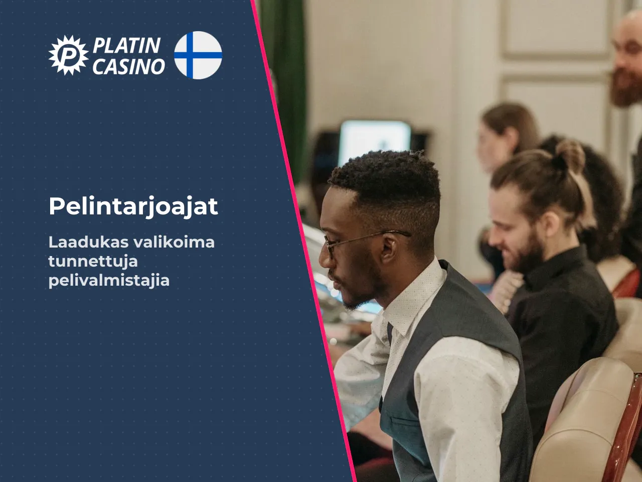 Software providers ja pelivalikoiman laatu. Platin