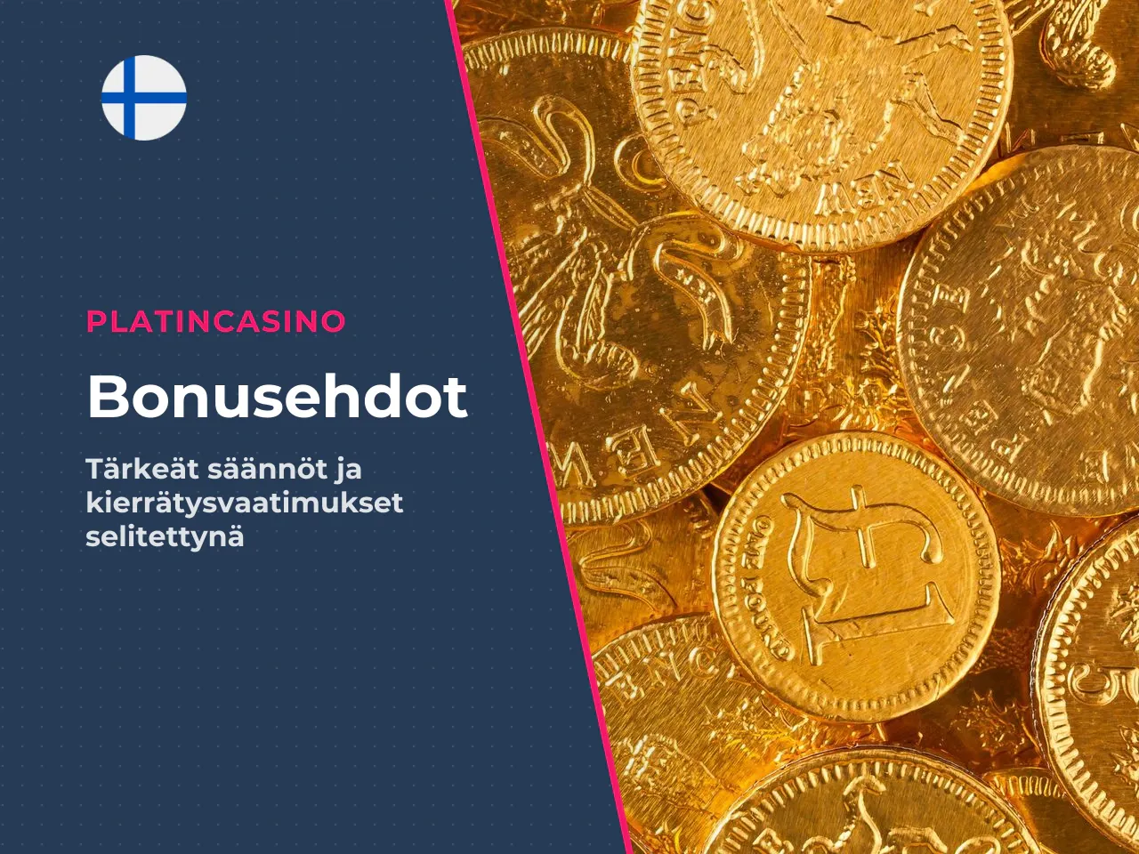 Platin Casinon bonusehdot määrittävät tarkat rajat