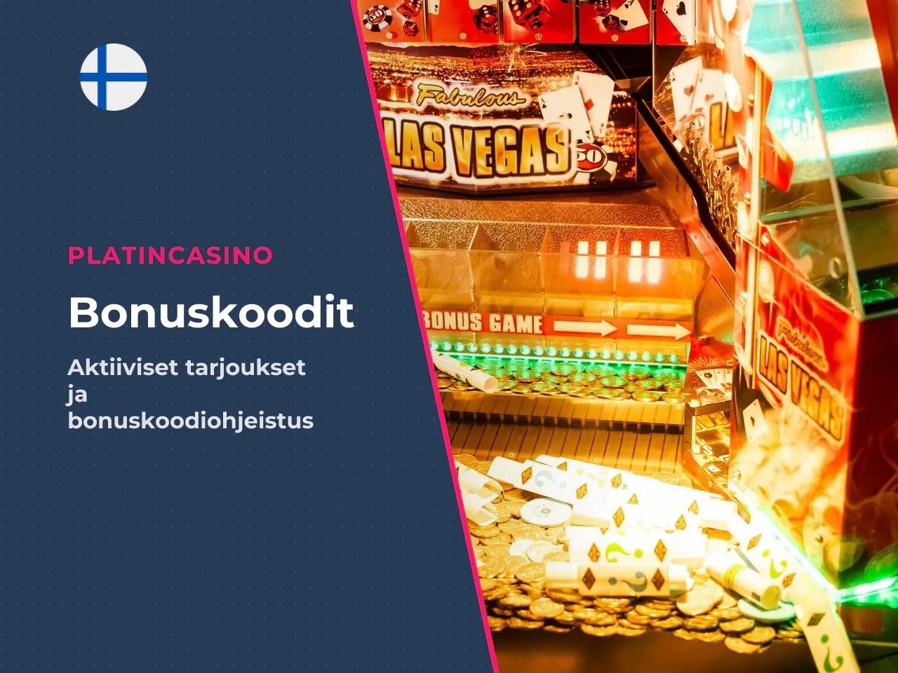 Miten Platincasino promo code hankitaan ja