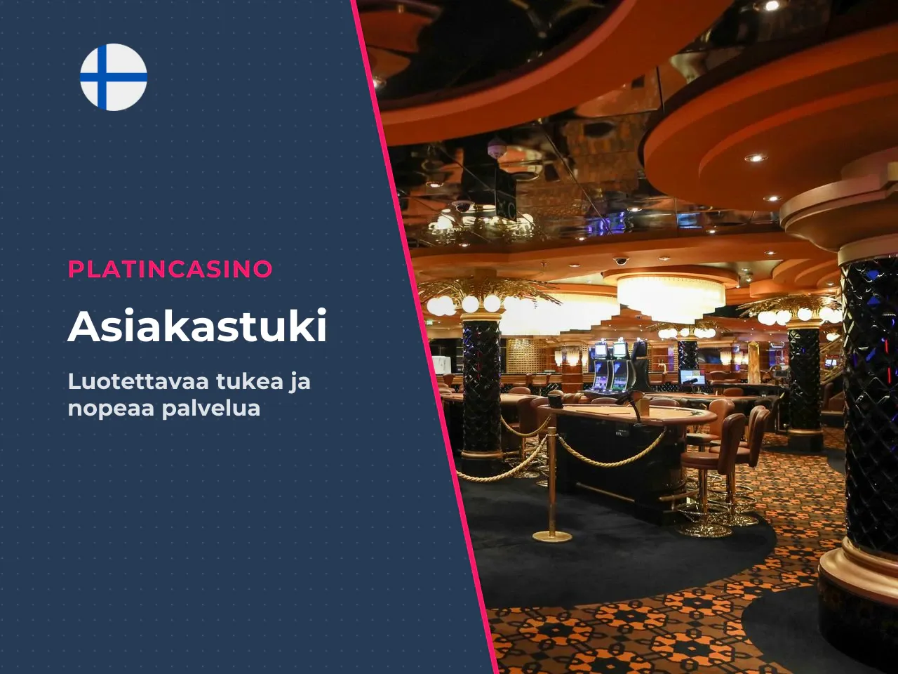 Tuki ennen PlatinCasinolle rekisteröitymistä. Moni haluaa
