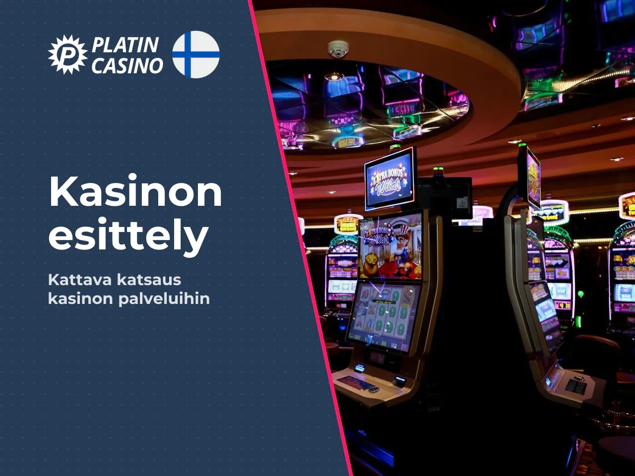 Platincasino arvostelu mitä casino tarjoaa pelaajalle