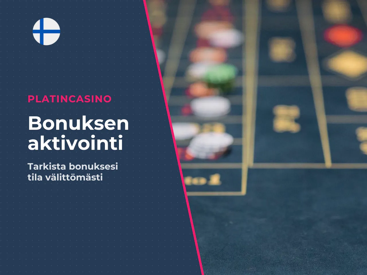 Miten tarkistat, että bonus aktivoitui. Kun