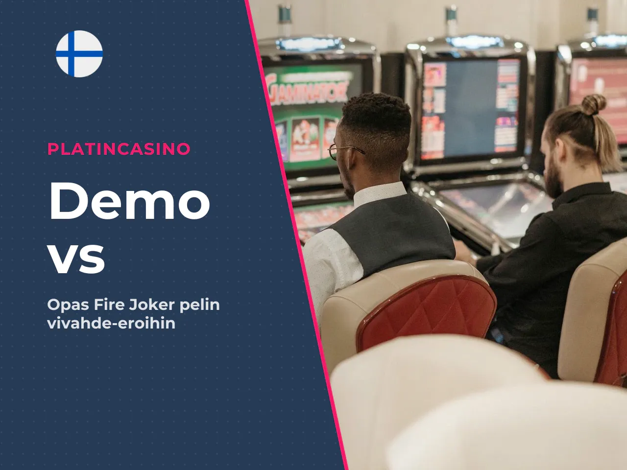 Demo ja Fire Joker oikea raha
