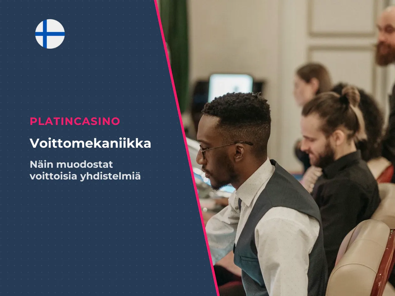 Voittavien yhdistelmien muodostuminen pelissä. Voitto syntyy