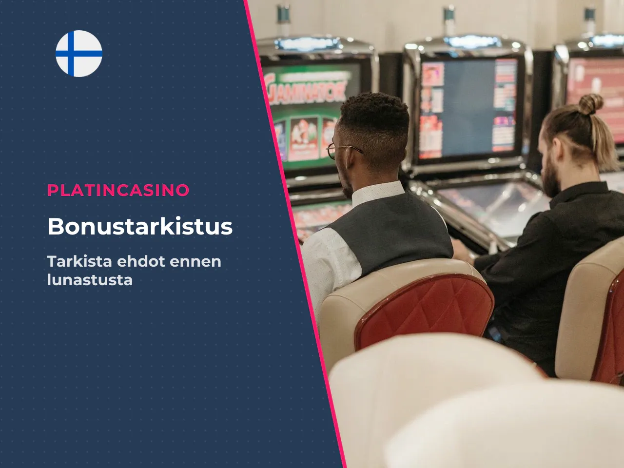 Tarkistuslista ennen bonuksen lunastamista. - Lisenssi