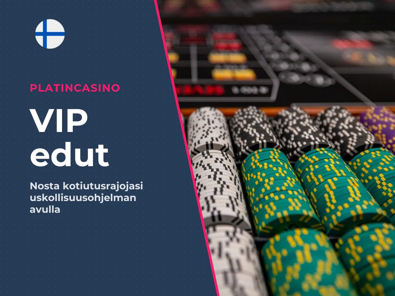 VIP-tasot ja kotiutusrajojen korottaminen PlatinClub